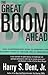 Great Boom Ahead: Your Guid...