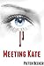 Meeting Kate