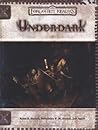 Underdark (Dungeons & Dragons d20 Fantasy Roleplaying, Forgotten Realms Accessory) Underdark (Dungeons & Dragons d20 Fantasy Roleplaying, Forgotten Realms Accessory)