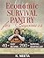 Economic Survival Pantry for Beginners: A Prepper Mom's Guide for Emergency Essential Food Storage, Recipes, Seeds, Tool, Kits and Spreadsheet to Prepare Your Family for any Disaster or Worst-Case