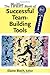 The Pfeiffer Book of Successful Team-Building Tools: Best of the Annuals