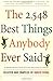The 2,548 Best Things Anybo...