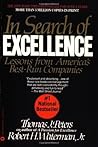 In Search of Excellence by Thomas J. Peters In Search of Excellence by Thomas J. Peters