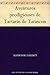 Aventures prodigieuses de Tartarin de Tarascon by Alphonse Daudet