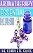 Aromatherapy And Essential Oils by Brian Night
