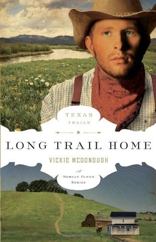 Long Trail Home (Texas Trails, #3)