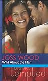 Wild About the Man