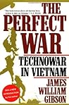 The Perfect War: Technowar in Vietnam (Military History Series)