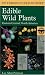 A Field Guide to Edible Wild Plants: Eastern and central North America (Peterson Field Guides)