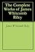 The Complete Works of James Whitcomb Riley