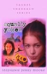 Equally Yoked by Stephanie Perry Moore