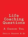 Life Coaching Questions: A Coaching Tool