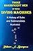 Those Magnificent Men in their Diving Machines, A History of Subs and Submersibles Illustrated