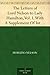 The Letters of Lord Nelson to Lady Hamilton, Vol. I. With A Supplement Of Interesting Letters By Distinguished Characters