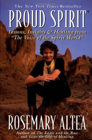 Proud Spirit: Lessons, Insights & Healing From 'the Voice Of The Spirit World' – An Internationally Renowned Medium on Life After Death (Paperback)