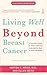 Living Beyond Breast Cancer by Marisa Weiss