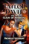 Taylor Davis and the Clash of Kingdoms