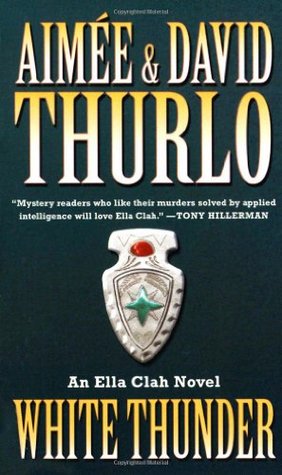White Thunder (Ella Clah, #10)