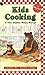 Kids Cooking: A Very Slight...