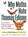 Why Moths Hate Th...
