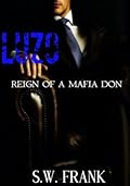 Luzo: Reign of a Mafia Don