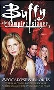 Buffy the Vampire Slayer: Apocalypse Memories