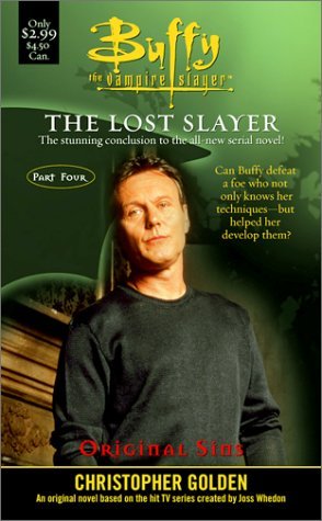 Buffy the Vampire Slayer: Original Sins (The Lost Slayer, #4)
