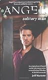 Angel: Solitary Man
