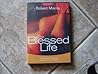 The Blessed Life /Audio Series by Robert  Morris