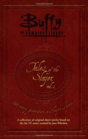 Buffy the Vampire Slayer: Tales of the Slayer, Vol. 2 (Paperback)