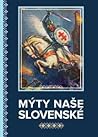 Mýty naše slovenské