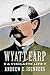 Wyatt Earp: A Vigilante Life