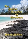 The Elusive Beach...