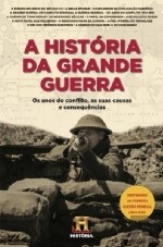 A História da Grande Guerra (Paperback)