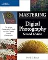 Mastering Digital Photography (Mastering)