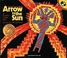 Arrow to the Sun by Gerald McDermott