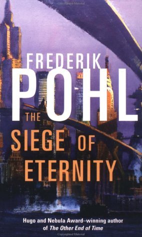 The Siege of Eternity (Eschaton Sequence, #2)