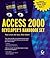 Access 2000 Developer's Han...