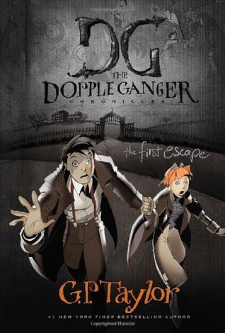 The First Escape (The Dopple Ganger Chronicles, #1)