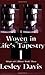 Woven in Life's Tapestry (A...