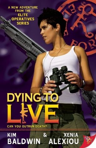 Dying to Live (Elite Operatives, #4)