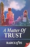 A Matter of Trust (Justice, #0) A Matter of Trust (Justice, #0)