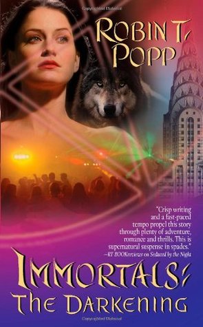 The Darkening (Immortals, #2)