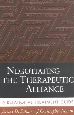 Negotiating the Therapeutic Alliance: A Relational Treatment Guide (Paperback)