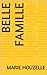 Belle-famille (Kindle Single nouvelle de A PARIS MAINTENANT) (French Edition)