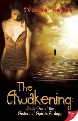 The Awakening (The Sisters of Spirits Trilogy, #1)