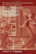 The Letters to Timothy and Titus (New International Commentary on the New Testament