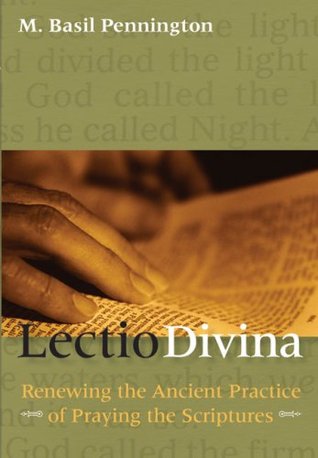 Lectio Divina: Renewing the Ancient Practice of Praying the Scriptures (Paperback)