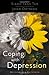 Coping with Depression by Siang-Yang Tan
