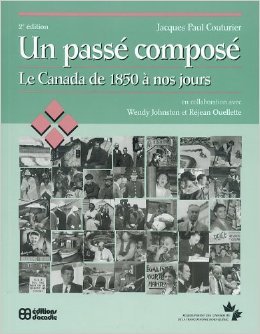 Un passé composé : le Canada de 1850 à nos jours (Paperback)